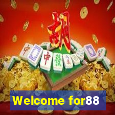 Welcome for88