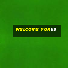 Welcome for88