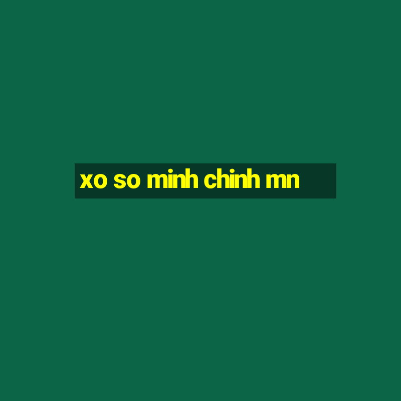 xo so minh chinh mn