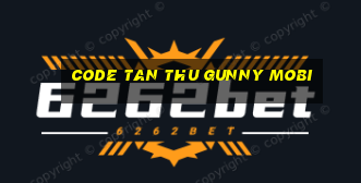 code tan thu gunny mobi