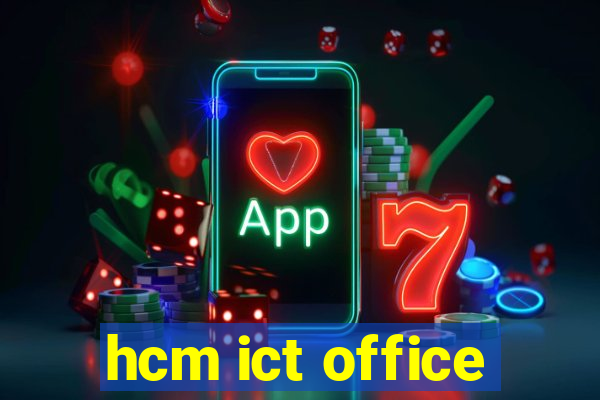 hcm ict office