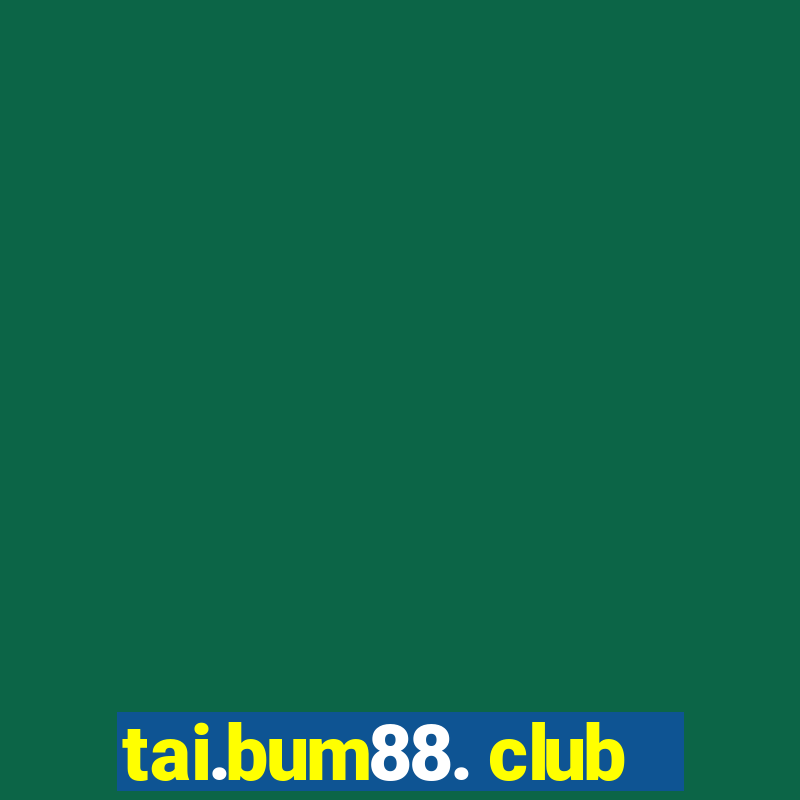 tai.bum88. club