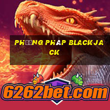 phương pháp blackjack