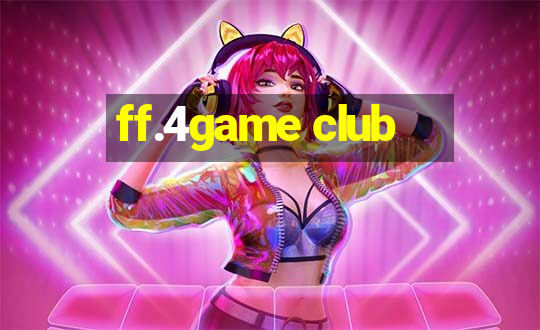 ff.4game club