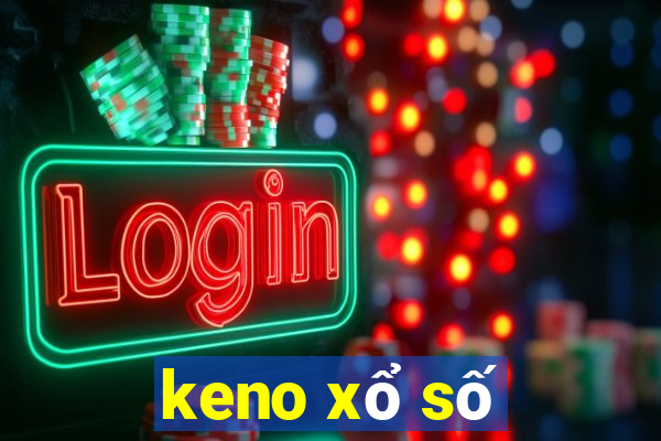 keno xổ số