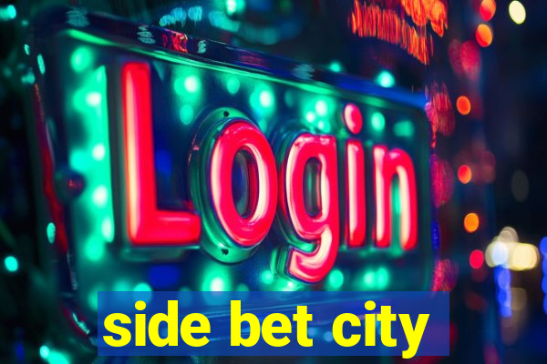 side bet city