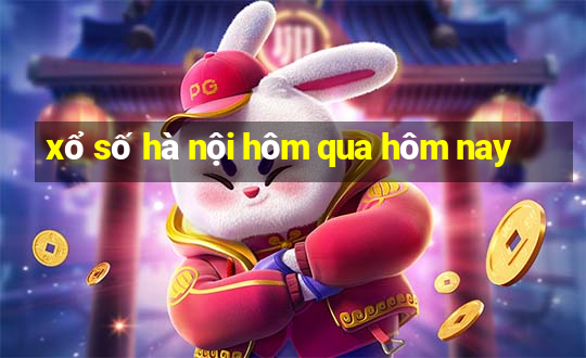 xổ số hà nội hôm qua hôm nay