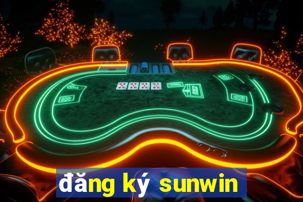 đăng ký sunwin