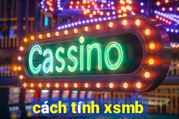 cách tính xsmb