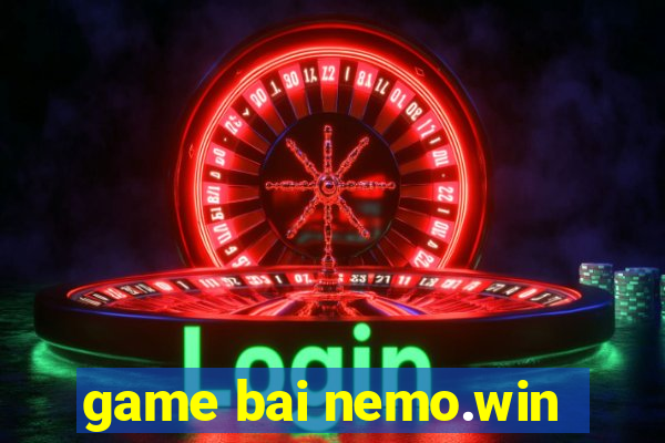 game bai nemo.win