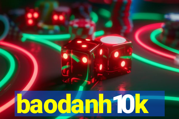 baodanh10k