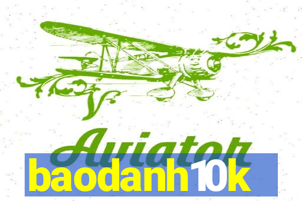 baodanh10k