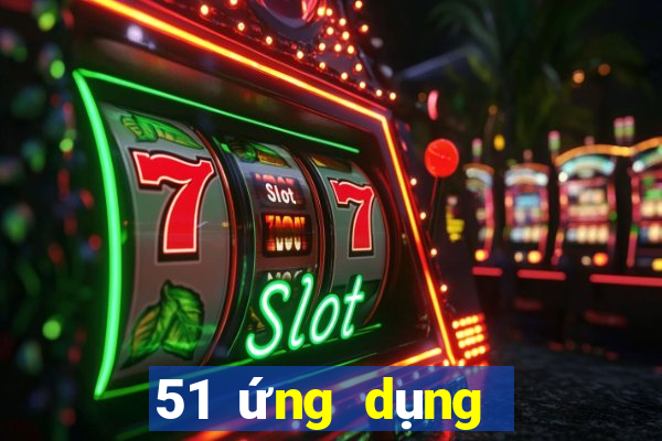 51 ứng dụng xổ số trúng thưởng