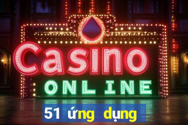 51 ứng dụng xổ số trúng thưởng