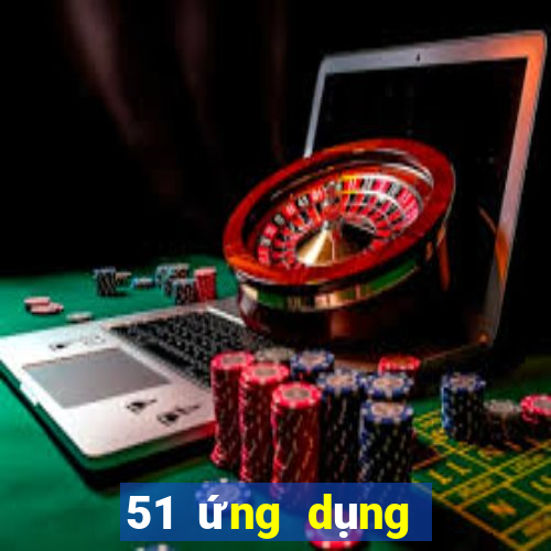 51 ứng dụng xổ số trúng thưởng