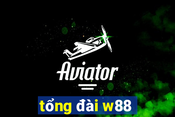 tổng đài w88