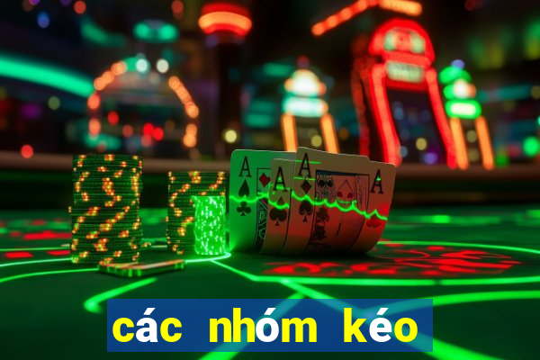 các nhóm kéo Mậu Binh