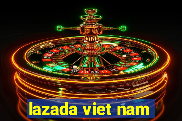 lazada viet nam