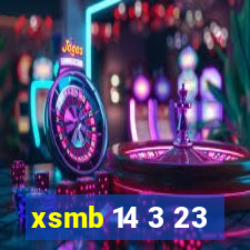 xsmb 14 3 23