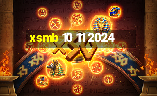 xsmb 10 11 2024