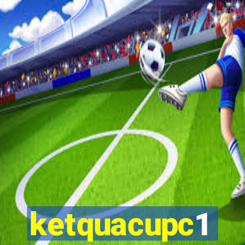 ketquacupc1