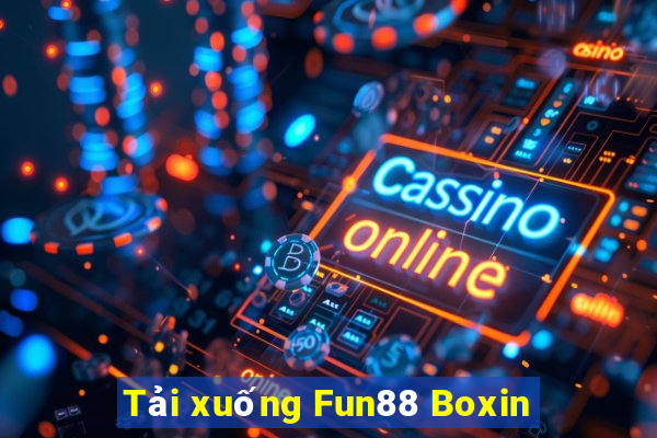 Tải xuống Fun88 Boxin