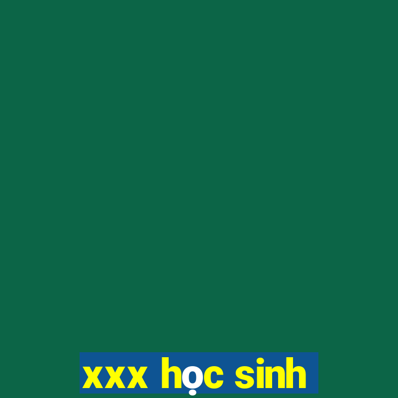 xxx học sinh