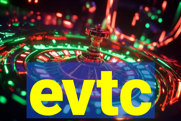 evtc