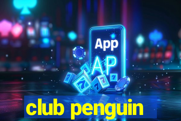 club penguin