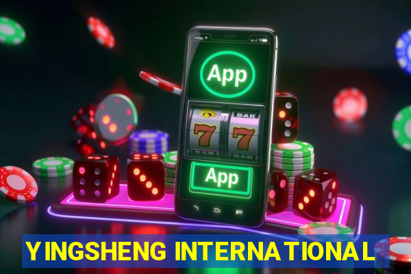 YINGSHENG INTERNATIONAL