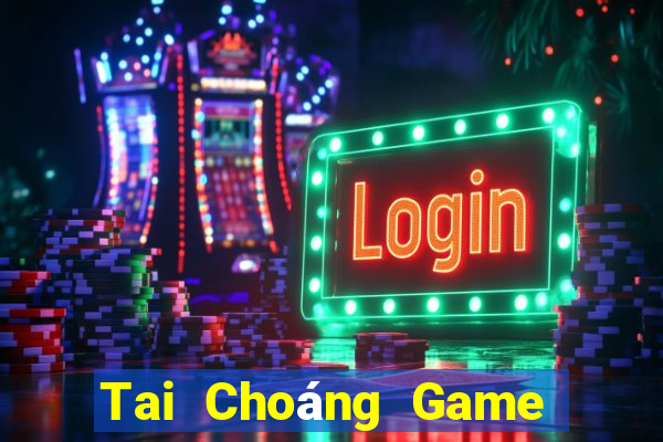 Tai Choáng Game Bài 68