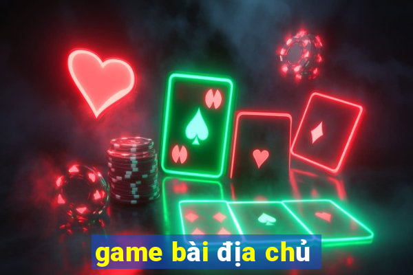 game bài địa chủ