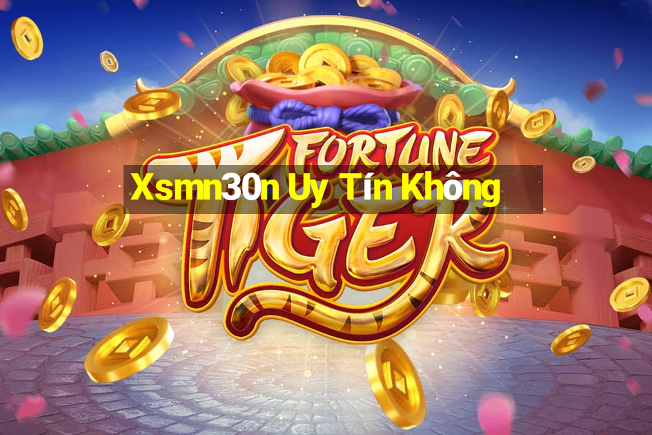 Xsmn30n Uy Tín Không