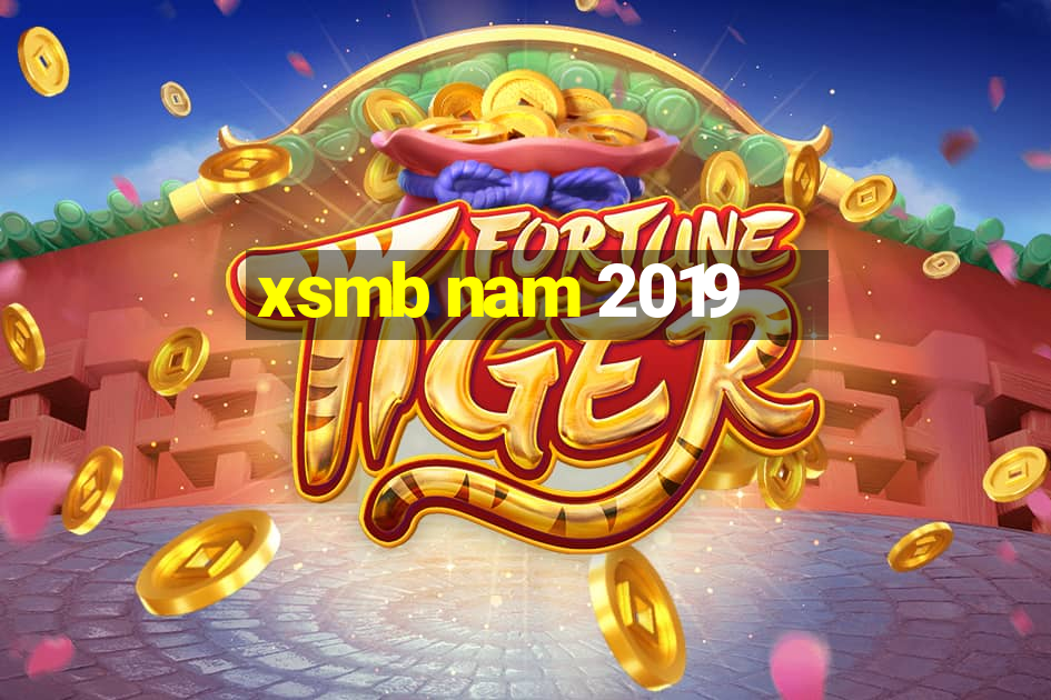 xsmb nam 2019