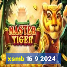 xsmb 16 9 2024