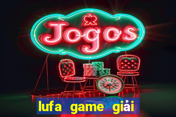 lufa game giải trí đăng nhập