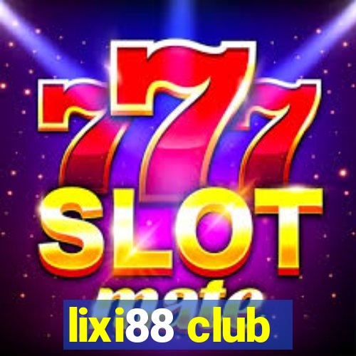 lixi88 club