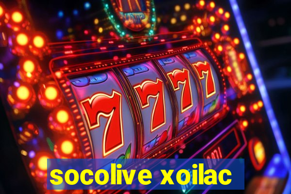 socolive xoilac