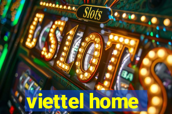 viettel home