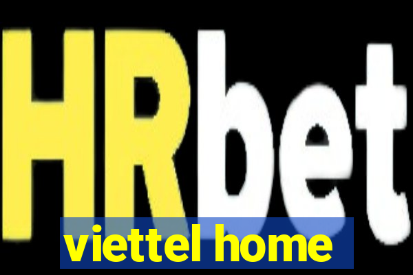 viettel home