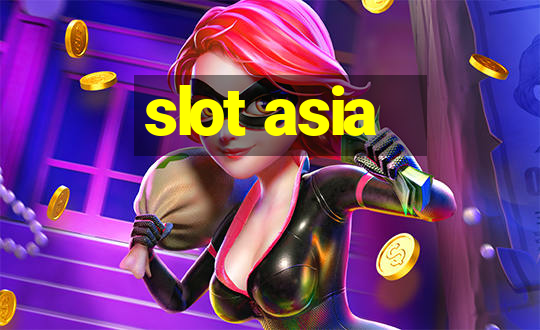 slot asia