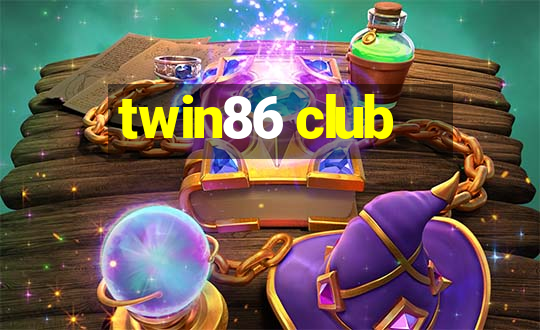 twin86 club