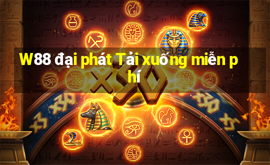 W88 đại phát Tải xuống miễn phí