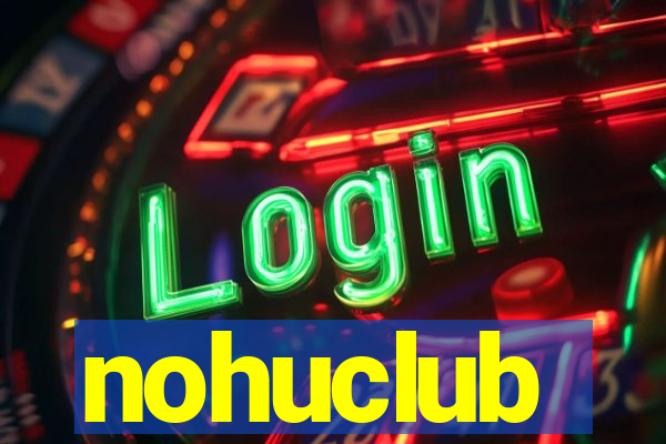 nohuclub