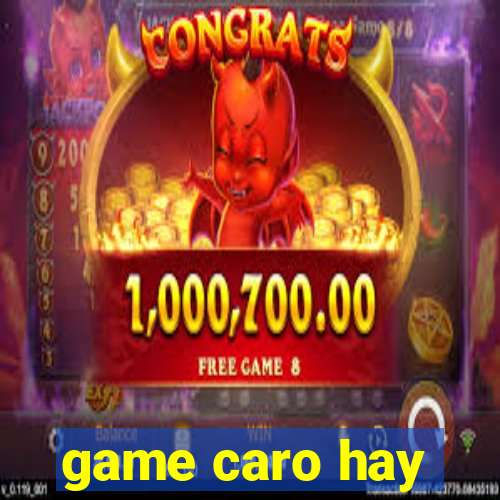 game caro hay