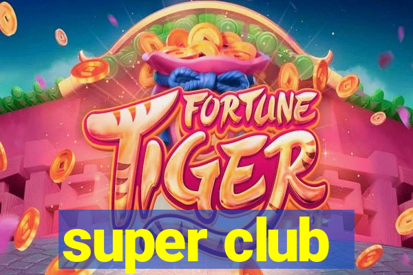 super club