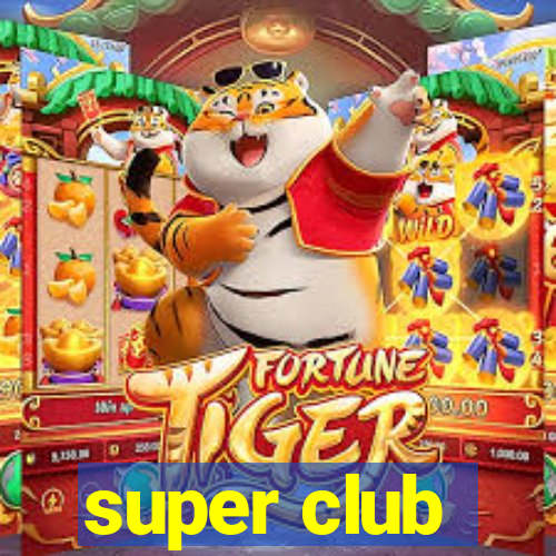 super club