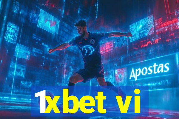 1xbet vi