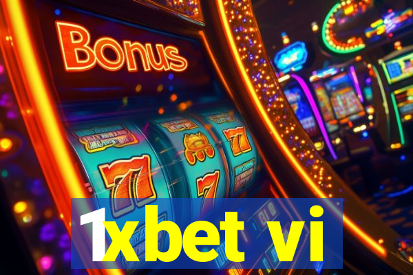 1xbet vi