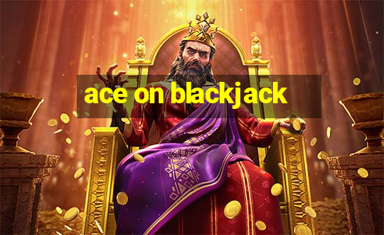 ace on blackjack